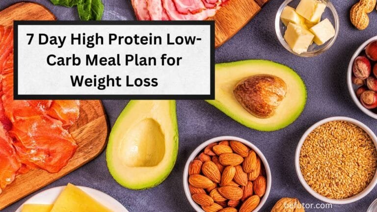 7 Day High Protein Low-Carb Meal Plan for Weight Loss