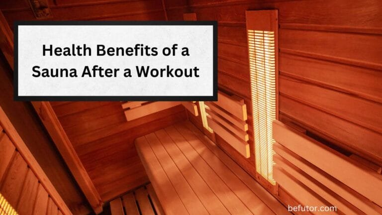 Health Benefits of a Sauna After a Workout